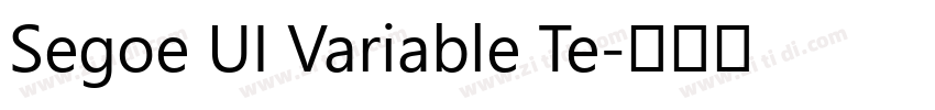 Segoe UI Variable Te字体转换 Segoe UI Variable Te字体转换